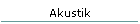 Akustik